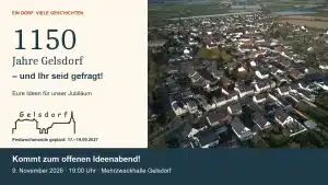 Luftbild von Gelsdorf und Dorf-Logo mit Einladung zum Ideenabend für 1150 Jahre Gelsdorf am 9. November 2026 um 19:00 Uhr in der Mehrzweckhalle.